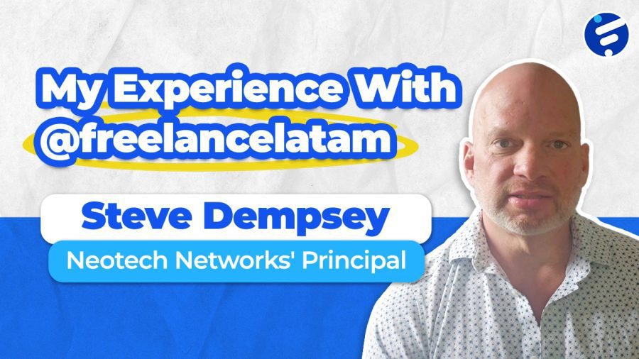 Testimonial thumbnail featuring Steve Dempsey, Principal of NeoTech Networks, sharing his experience with Freelance Latin America.